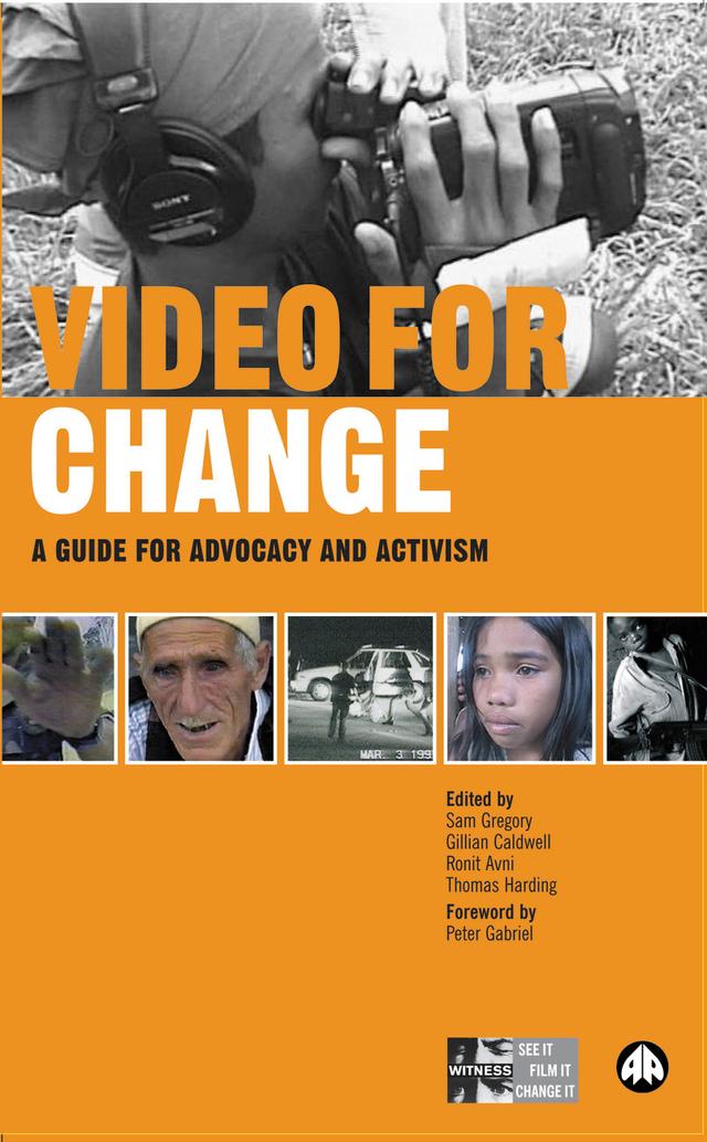 Video for Change by Gillian Caldwell, Ronit Avni, Sam Gregory, Thomas Harding, Witness