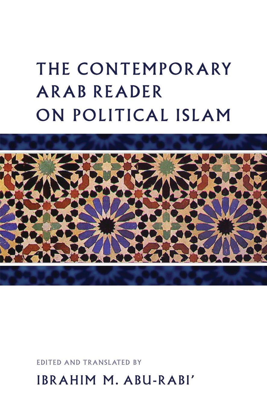 The Contemporary Arab Reader on Political Islam