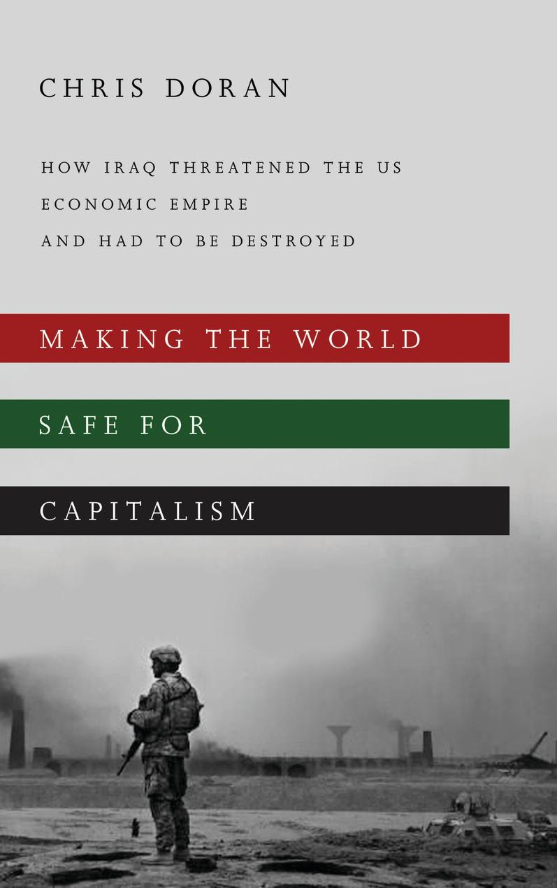Making the World Safe for Capitalism