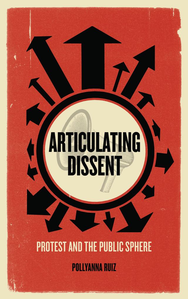 Articulating Dissent by Pollyanna Ruiz
