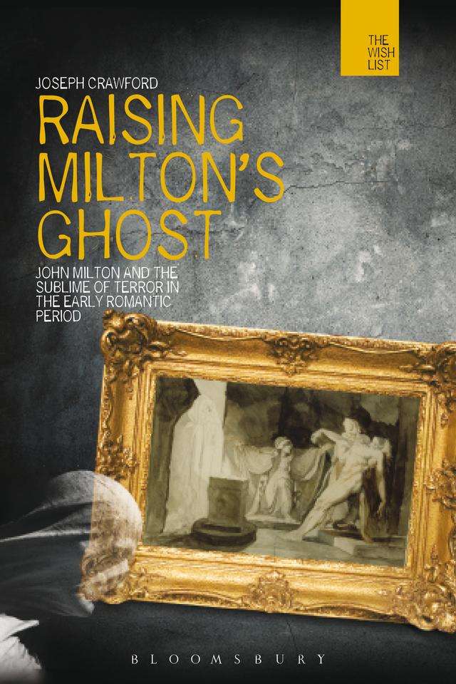 Raising Milton's Ghost by Joseph Crawford