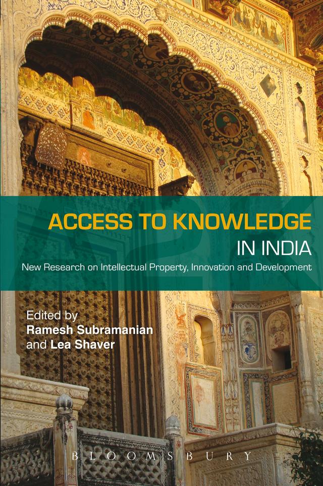 Access to Knowledge in India by Lea Shaver, Ramesh Subramanian