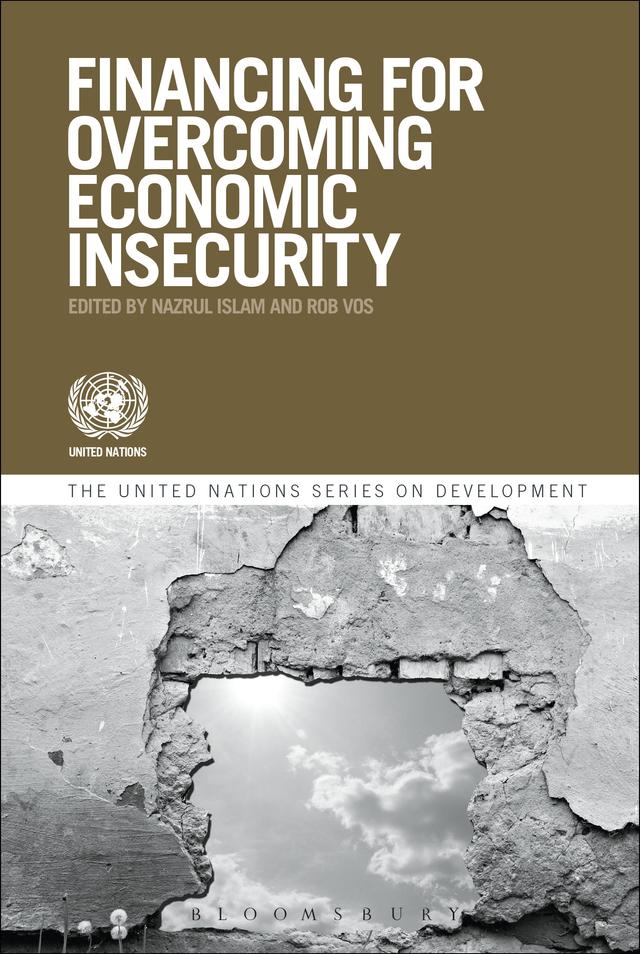 Financing For Overcoming Economic Insecurity by Nazrul Islam, Rob Vos, United Nations Publications