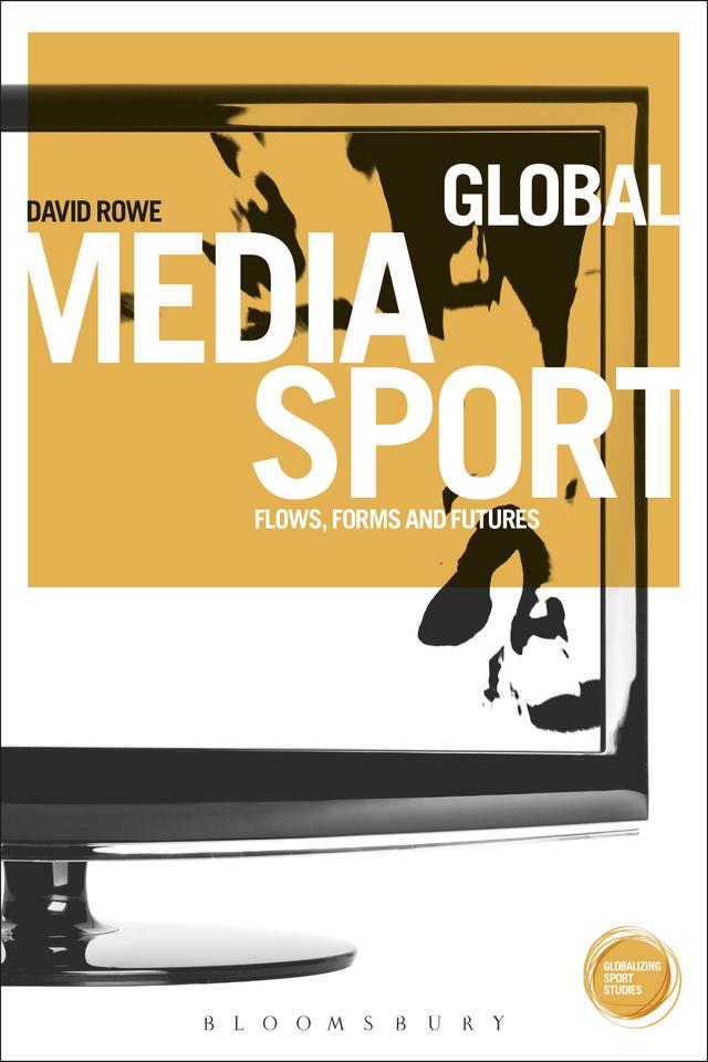 Global Media Sport by David Rowe