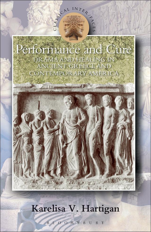 Performance and Cure by Karelisa V. Hartigan