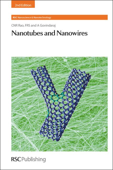 Nanotubes and Nanowires by A Govindaraj, C N Ram Rao