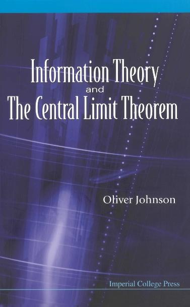 INFORMATION THEORY & THE CENTRAL LIMIT..