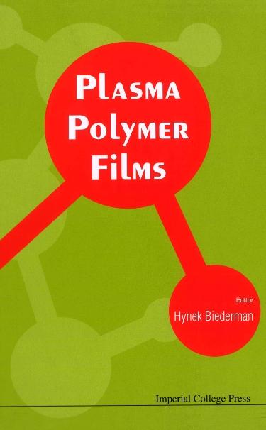 PLASMA POLYMER FILMS by Biederman Hynek