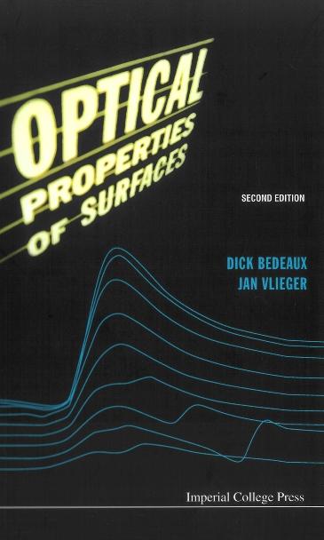 OPTICAL PROPERTIES OF SURFACES     (2ED) by Bedeaux Dick, Vlieger Jan