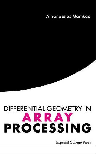 DIFFERENTIAL GEOMETRY IN ARRAY PROCESSIN