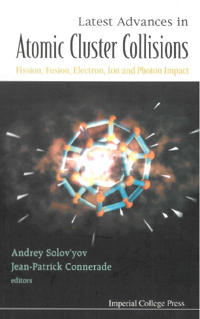 LATEST ADVANCES IN ATOMIC CLUSTERS COL..