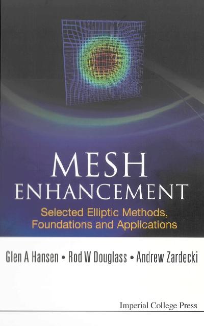 MESH ENHANCEMENT by Douglass Rod W, Hansen Glen A, Zardecki Andrew