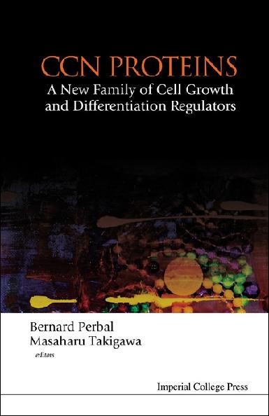 CCN PROTEINS by Perbal Bernard, Takigawa Masaharu