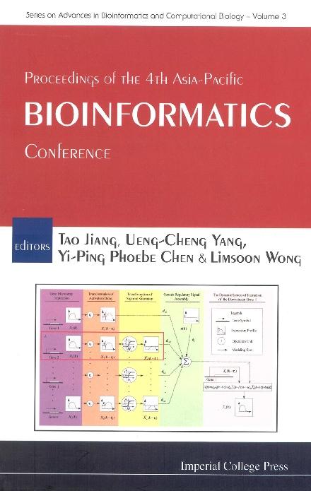 PROC OF 4TH ASIA-PACIFIC BIOINFO &..(V3) by Chen Phoebe Yi-ping, Wong Limsoon, Yang Ueng-cheng