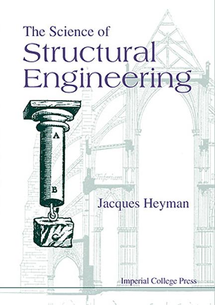 SCIENCE OF STRUCTURAL ENGINEERING,THE by Heyman Jacques