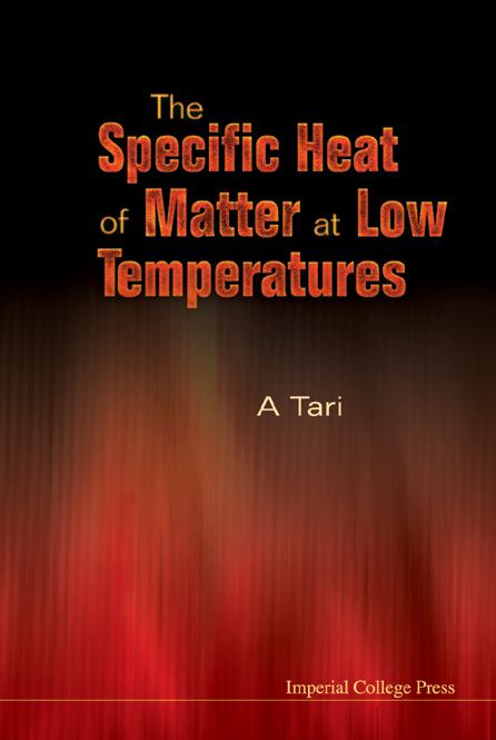SPECIFIC HEAT OF MATTER AT LOW TEMPER...