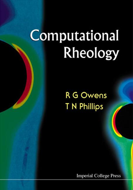 COMPUTATIONAL RHEOLOGY