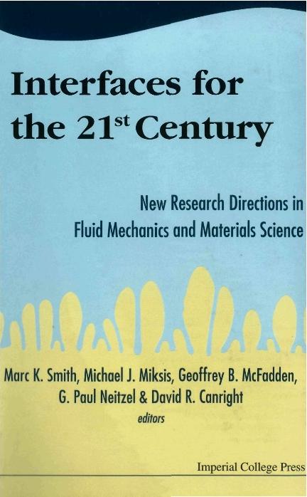 INTERFACES FOR THE 21ST CENTURY by Canright David, Mcfadden Geoffrey B, Miksis Michael J
