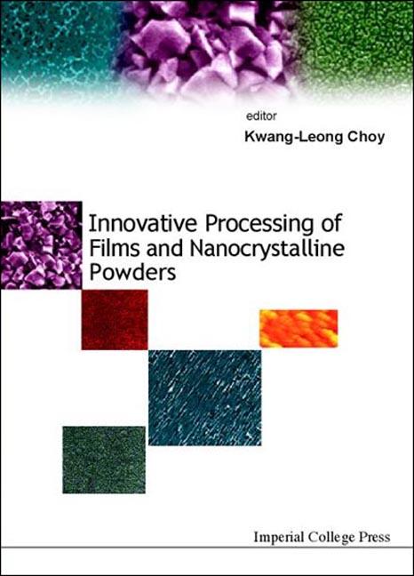 INNOVATIVE PROCESSING OF FILMS & NANOC..