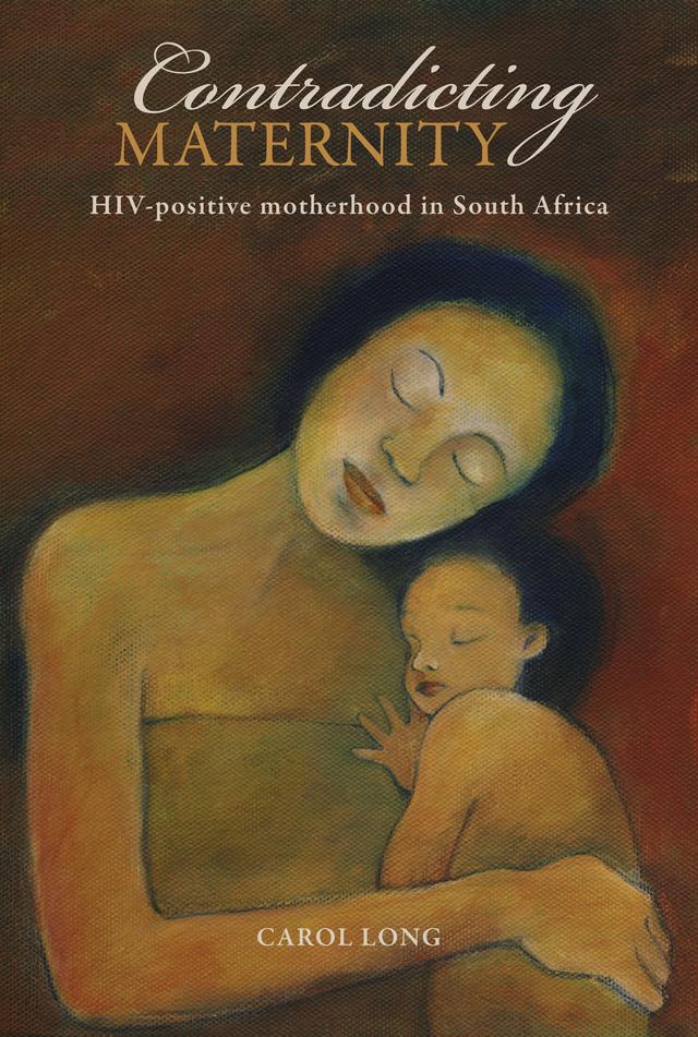 Contradicting Maternity by Carol  Long