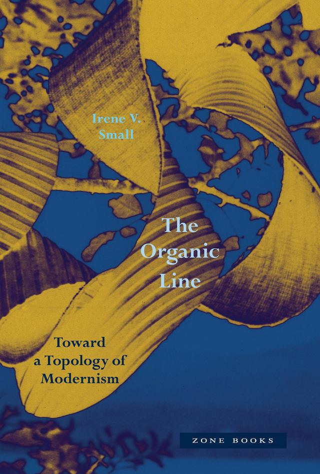 The Organic Line by Irene V. Small
