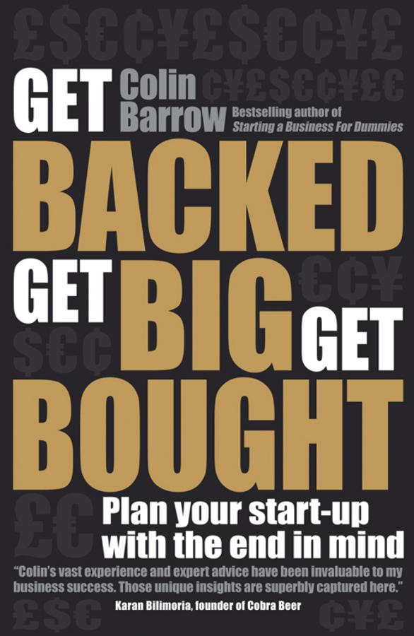 Get Backed, Get Big, Get Bought by Colin Barrow