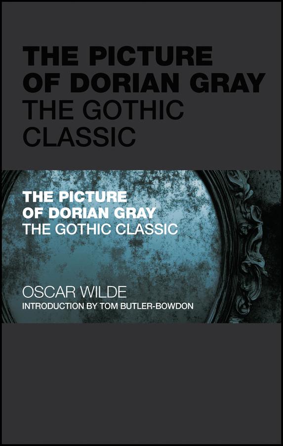 The Picture of Dorian Gray by Oscar Wilde, Tom Butler-Bowdon