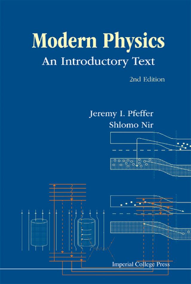 MODERN PHYSICS (2ND EDITION) by Jeremy I Pfeffer, Shlomo Nir