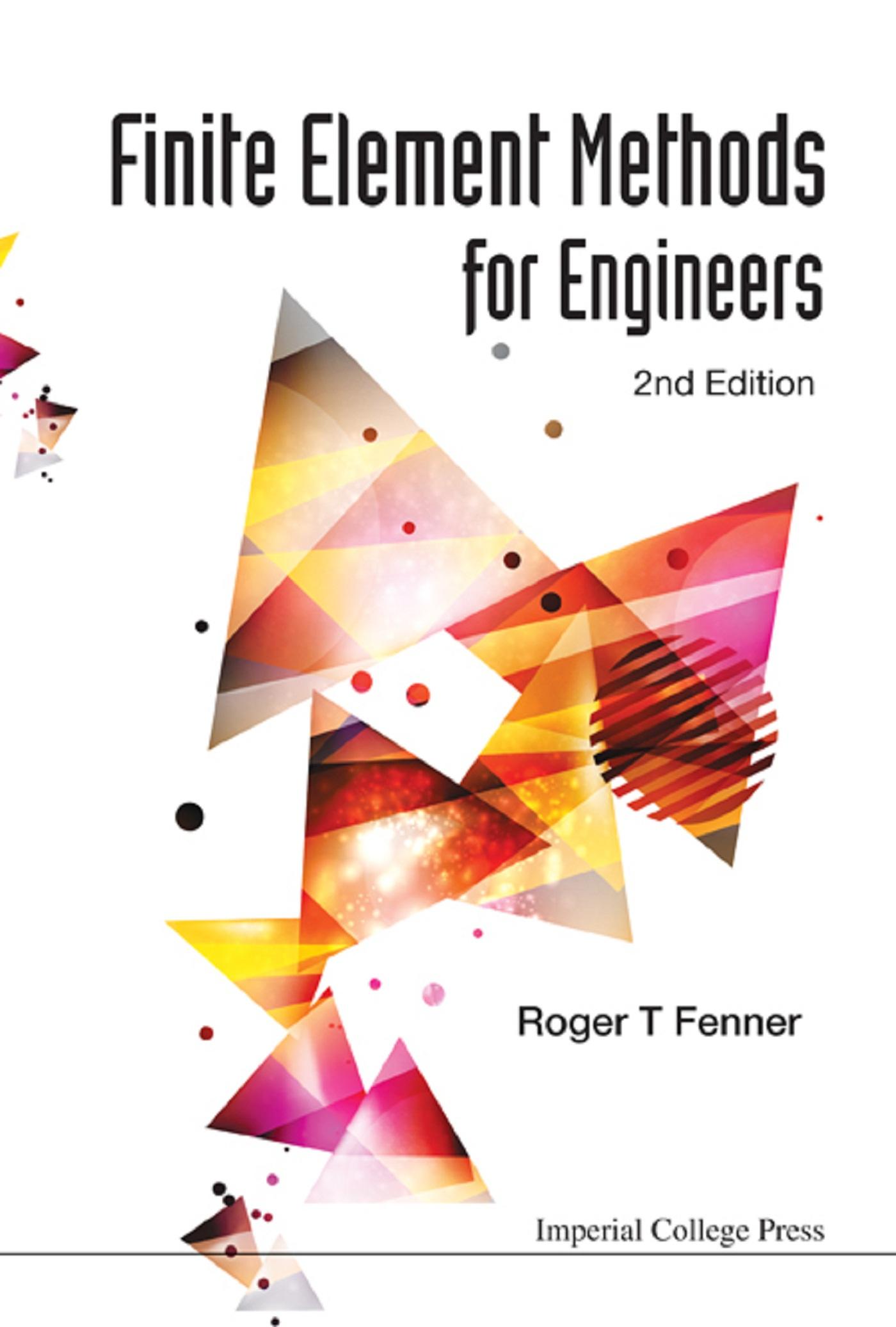 FINITE ELEMENT METHODS FOR ENGINEERS (2ND ED)