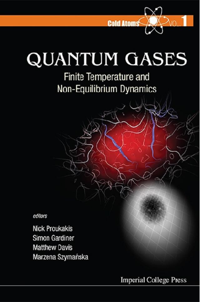 QUANTUM GASES by Marzena Szymanska, Matthew Davis, Nick P Proukakis, Simon A Gardiner