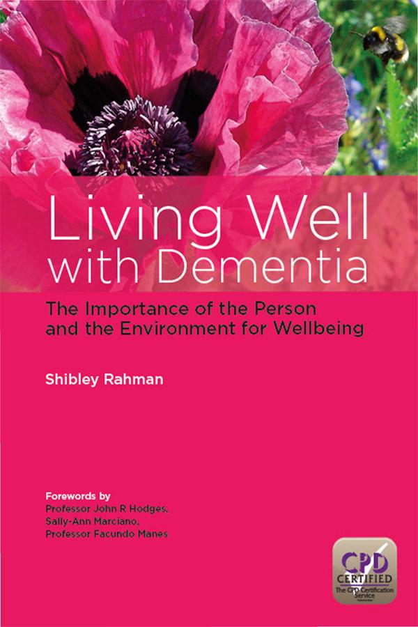 Living Well with Dementia by Shibley Rahman