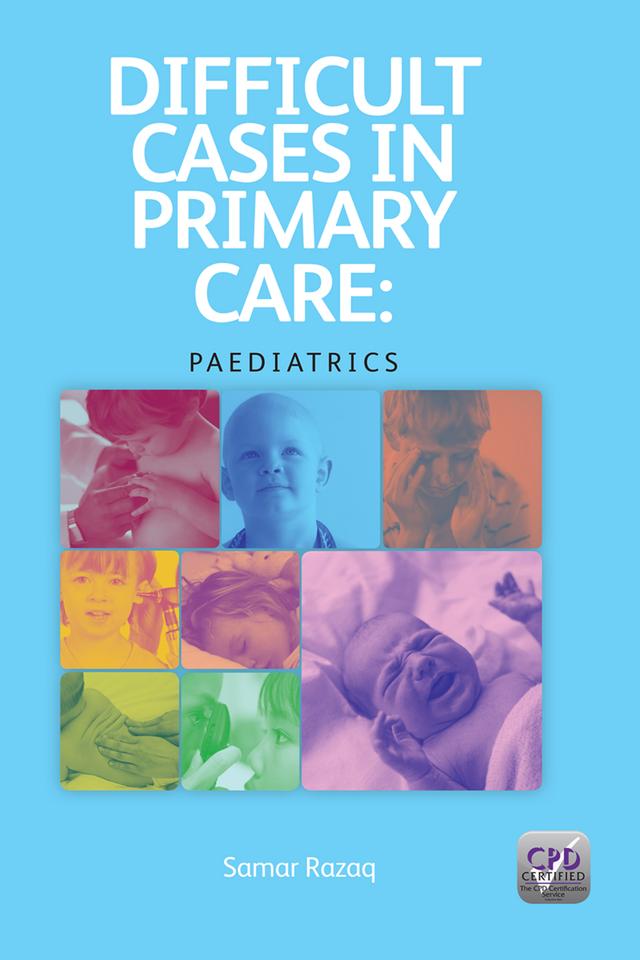 Difficult Cases in Primary Care by Samir Razaq