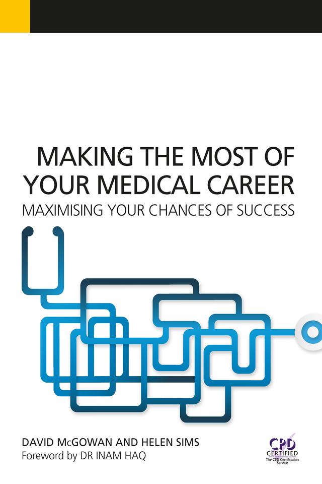 Making the Most of Your Medical Career by David McGowan