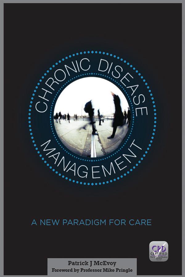 Chronic Disease Management by Patrick McEvoy