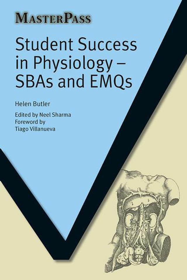 Student Success in Physiology by Helen Butler, Neel Sharma