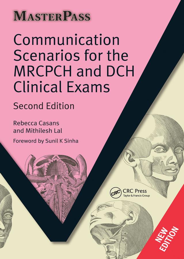 Communication Scenarios for the MRCPCH and DCH Clinical Exams by Mithilesh Lal, Rebecca Casans