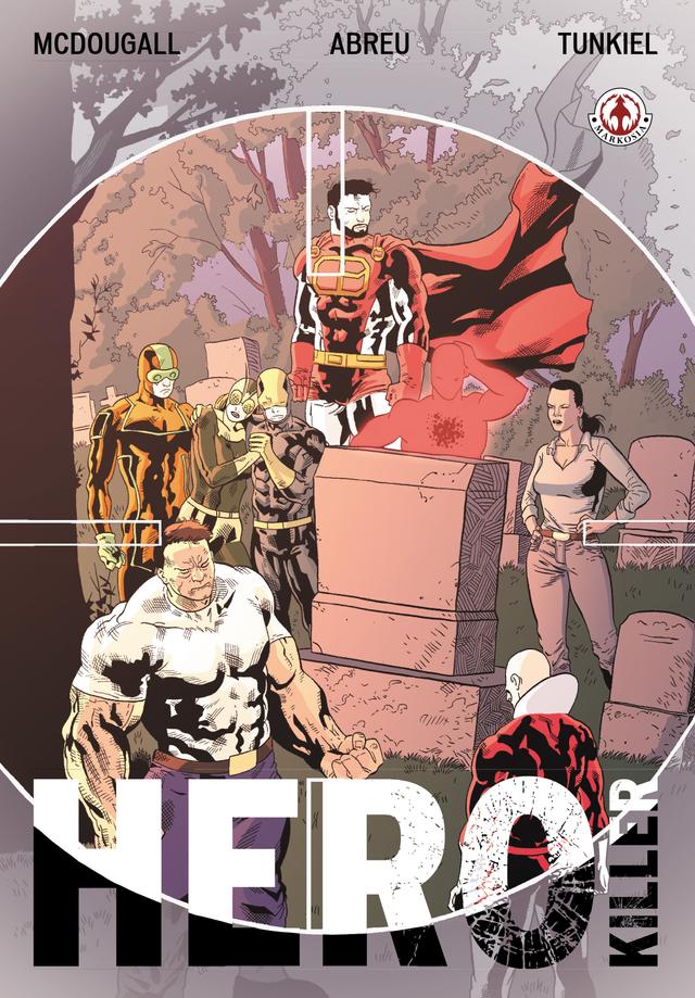 Hero Killer by Martinho Abreu, Tony McDougall