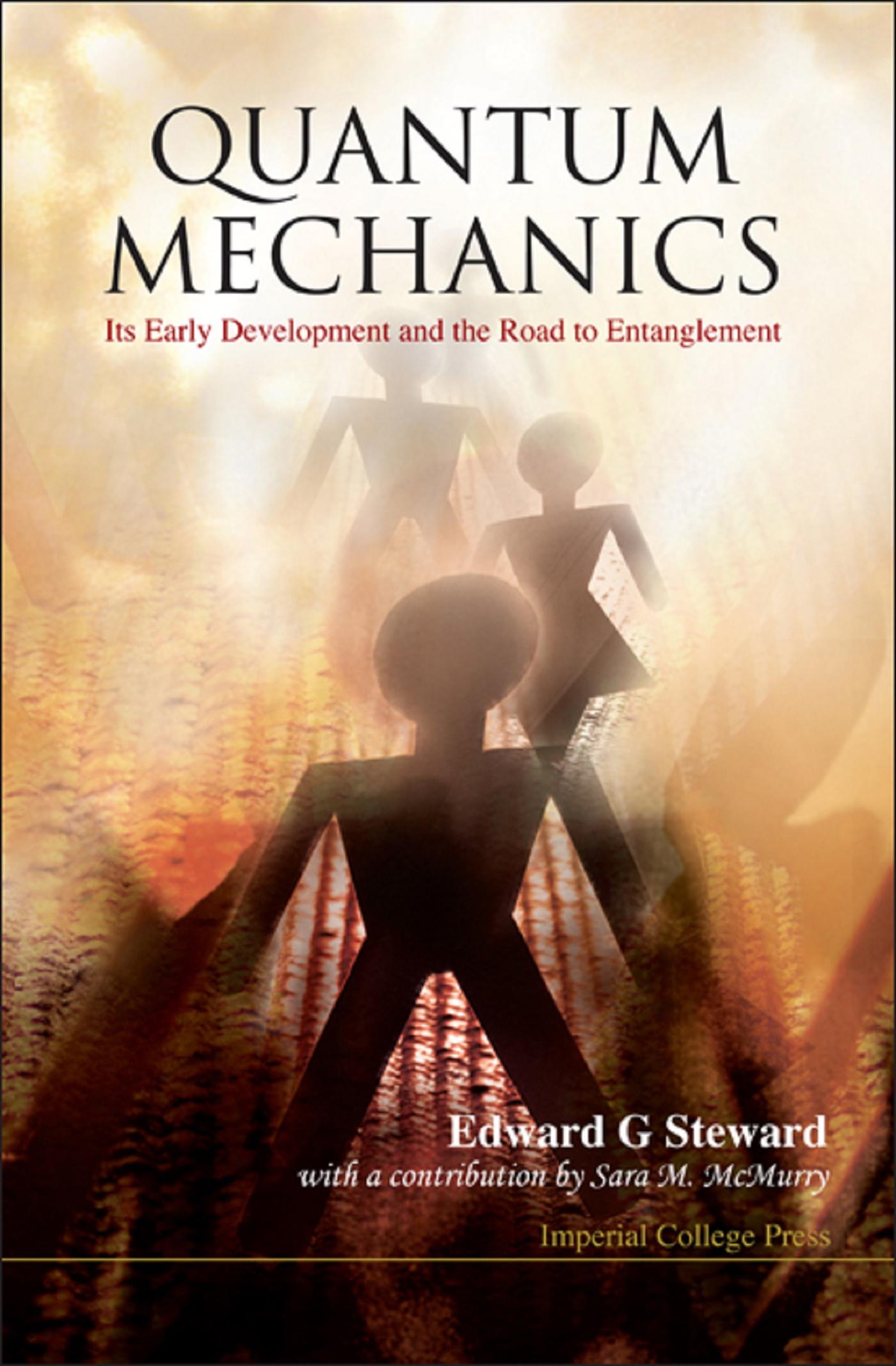 QUANTUM MECHANICS: ITS EARLY DEVELOPMENT