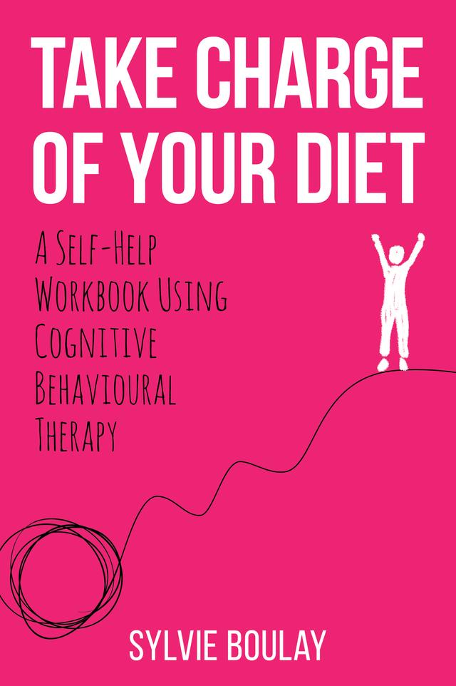 Take Charge of Your Diet by Sylvie Boulay