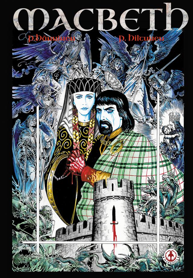 Macbeth by Petri Hiltunen, William Shakespeare / Petri Hänninen