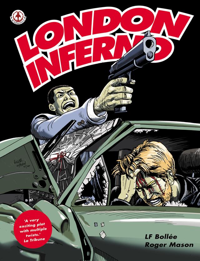 London Inferno by LF Bollée, Roger Mason