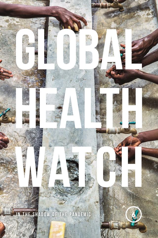 Global Health Watch 6 by Bloomsbury Publishing
