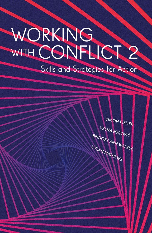 Working with Conflict 2 by Bridget Ann Walker, Dylan Mathews, Simon Fisher, Vesna Matovic