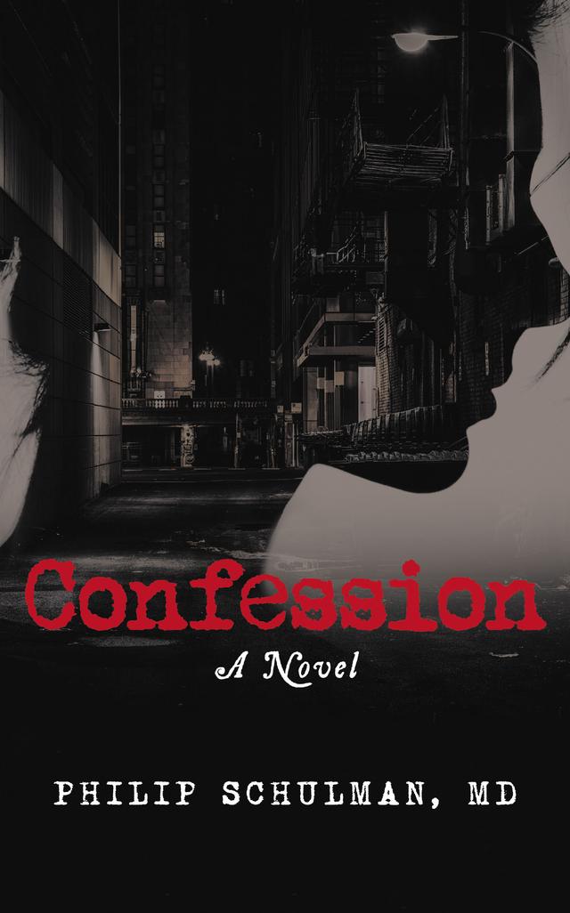 Confession by Philip Schulman, MD