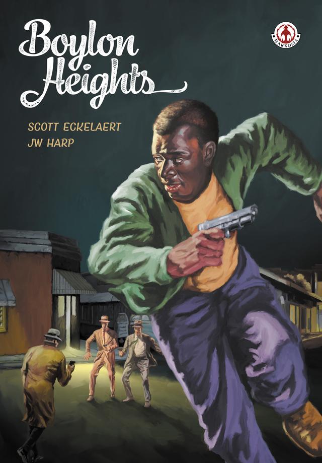 Boylon Heights by Jason Whitley, Scott Eckelaert