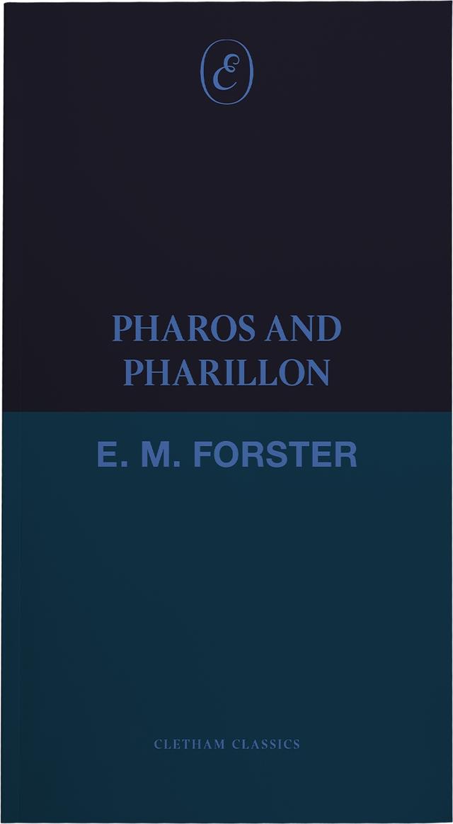 Pharos and Pharillon by E. M. Forster
