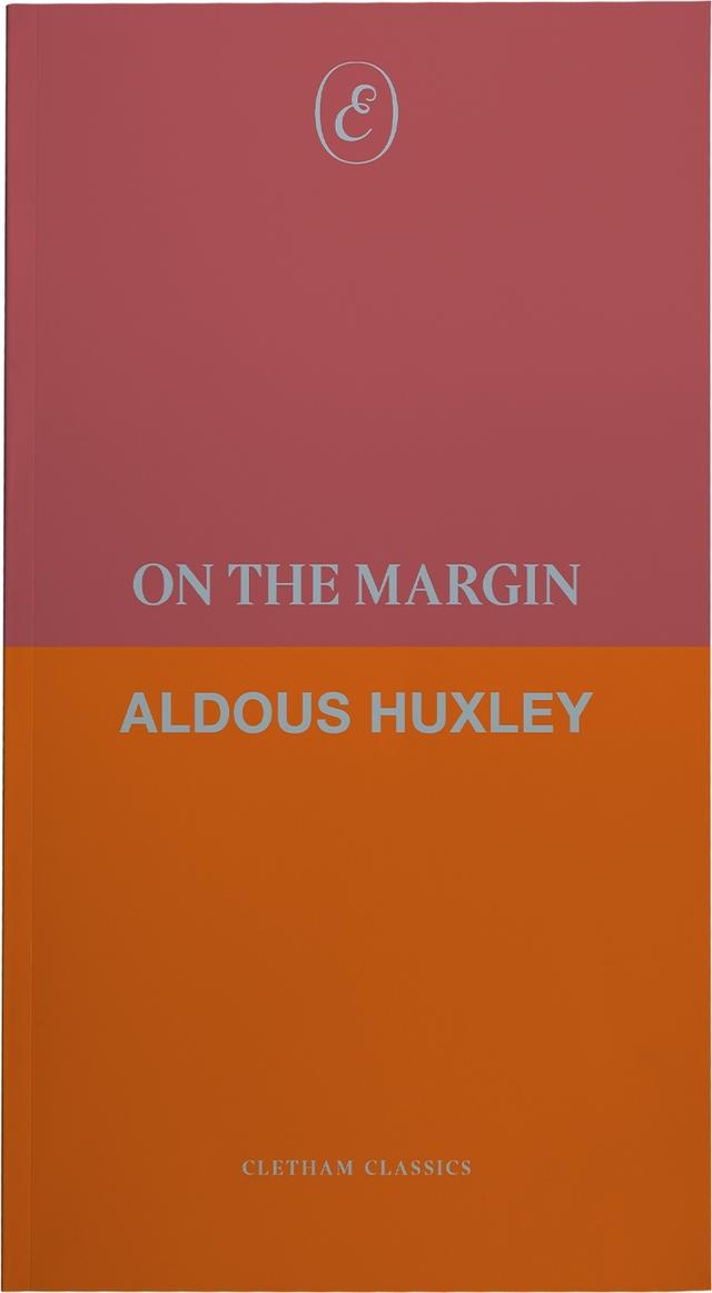 On the Margin by Aldous Huxley