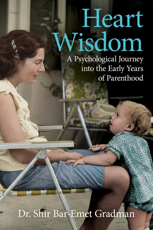 Heart Wisdom by Dr Shir Bar-Emet Gradman