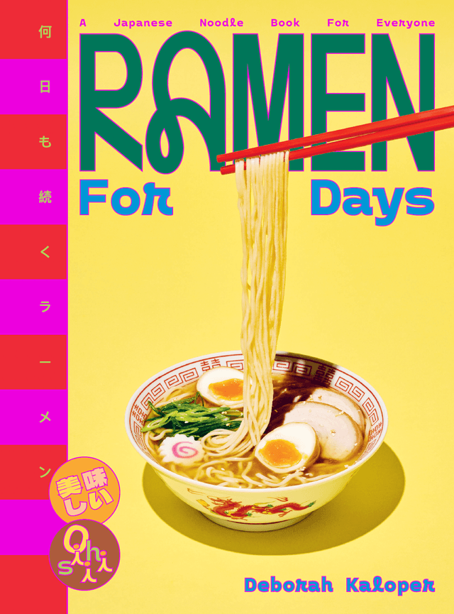 Ramen For Days by Deborah Kaloper