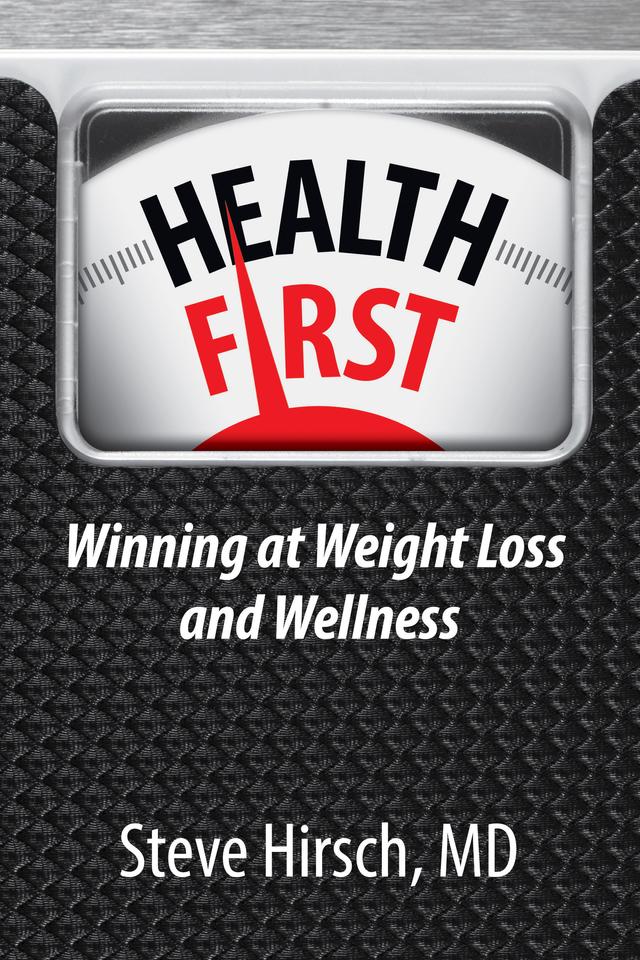 Health First by Steve Hirsch